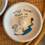 Steve Stringer: Assorted Incense Holders INCENSE HOLDER Steve stringer every tunnel ends in light