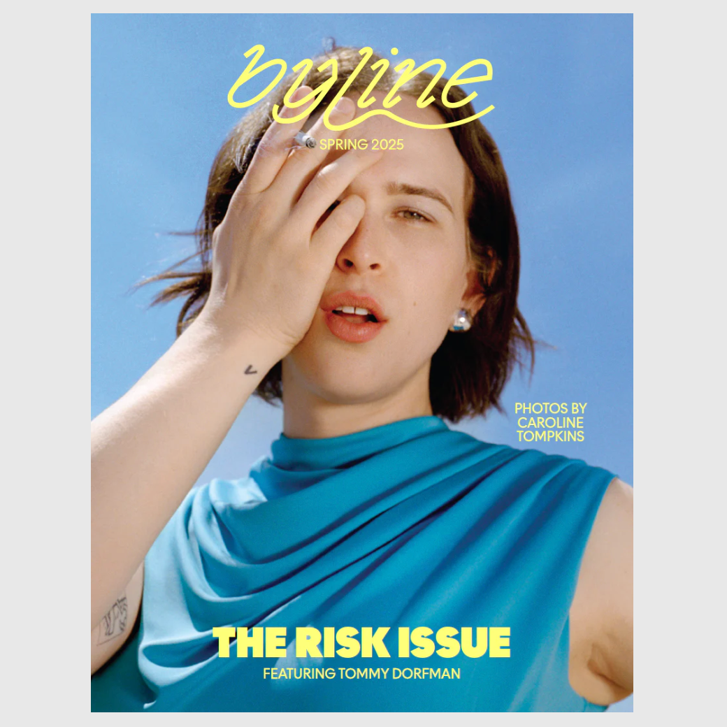 Byline Magazine Spring 2025: The Risk Issue magazine byline Tommy Dorfman