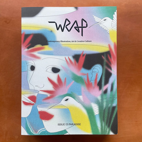 Wrap Magazine : “Paradise” Issue 13 magazine Wrap Magazine   