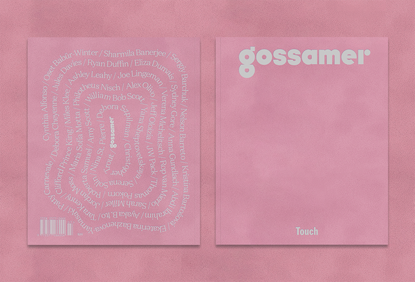 Gossamer Magazine: Touch  CANDID HOME   